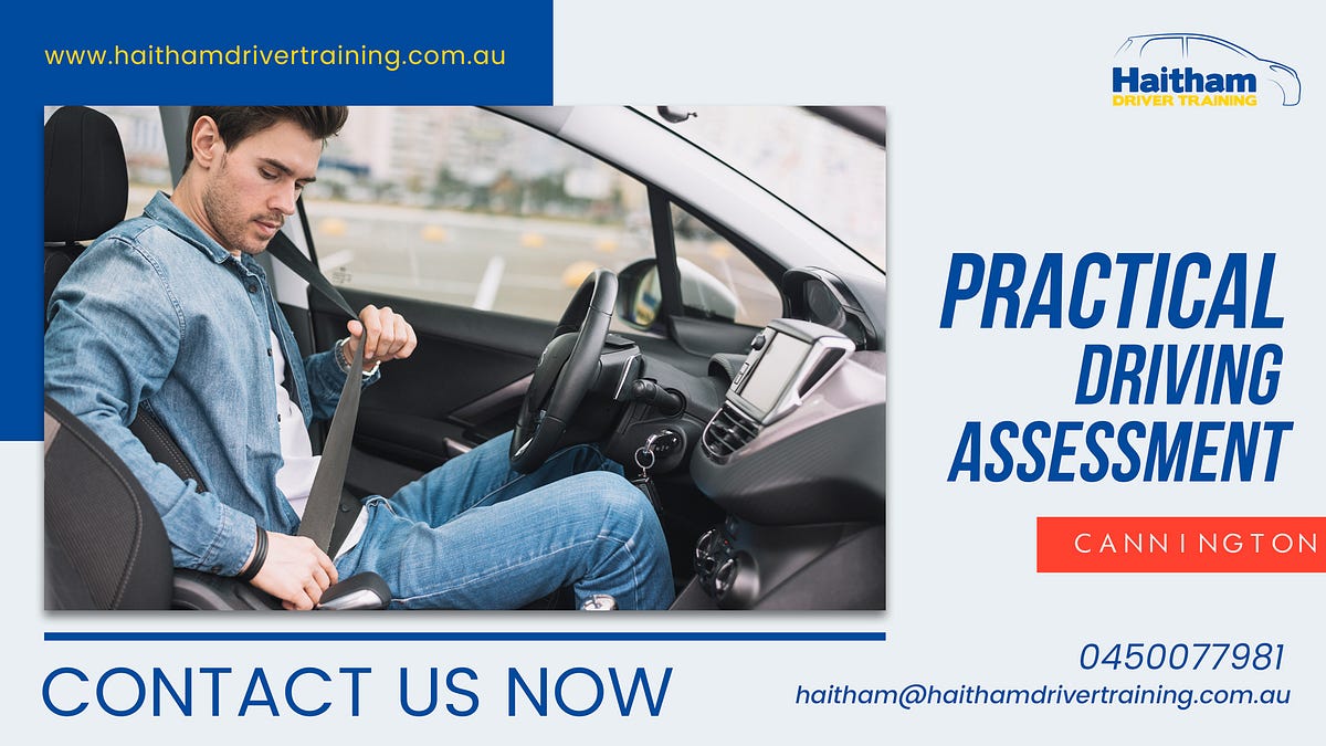 Practical Driving Assessment- It’s Time to Become a Responsible Driver